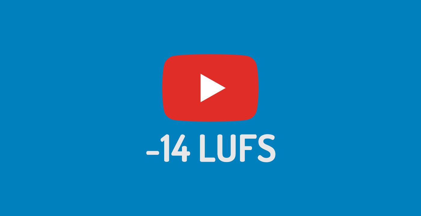 Youtube 14 lufs